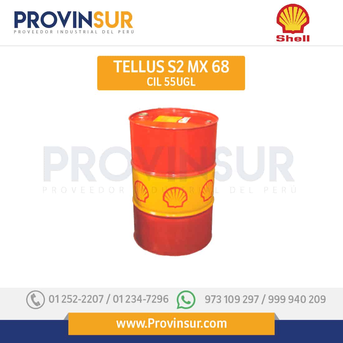 SHELL TELLUS S2 MX 68 | CILINDRO 55UGl 1 SHELL TELLUS S2 MX 68 | CILINDRO 55UGl