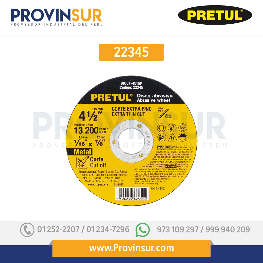 Disco Tipo 41 para corte fino de metal 4-1/2", 1.6 mm 22345 Pretul 1 Disco Tipo 41 para corte fino de metal 4-1/2", 1.6 mm 22345 Pretul
